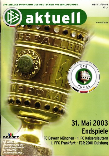 Dfb pokalendspiel 2003 - 2003, fc
